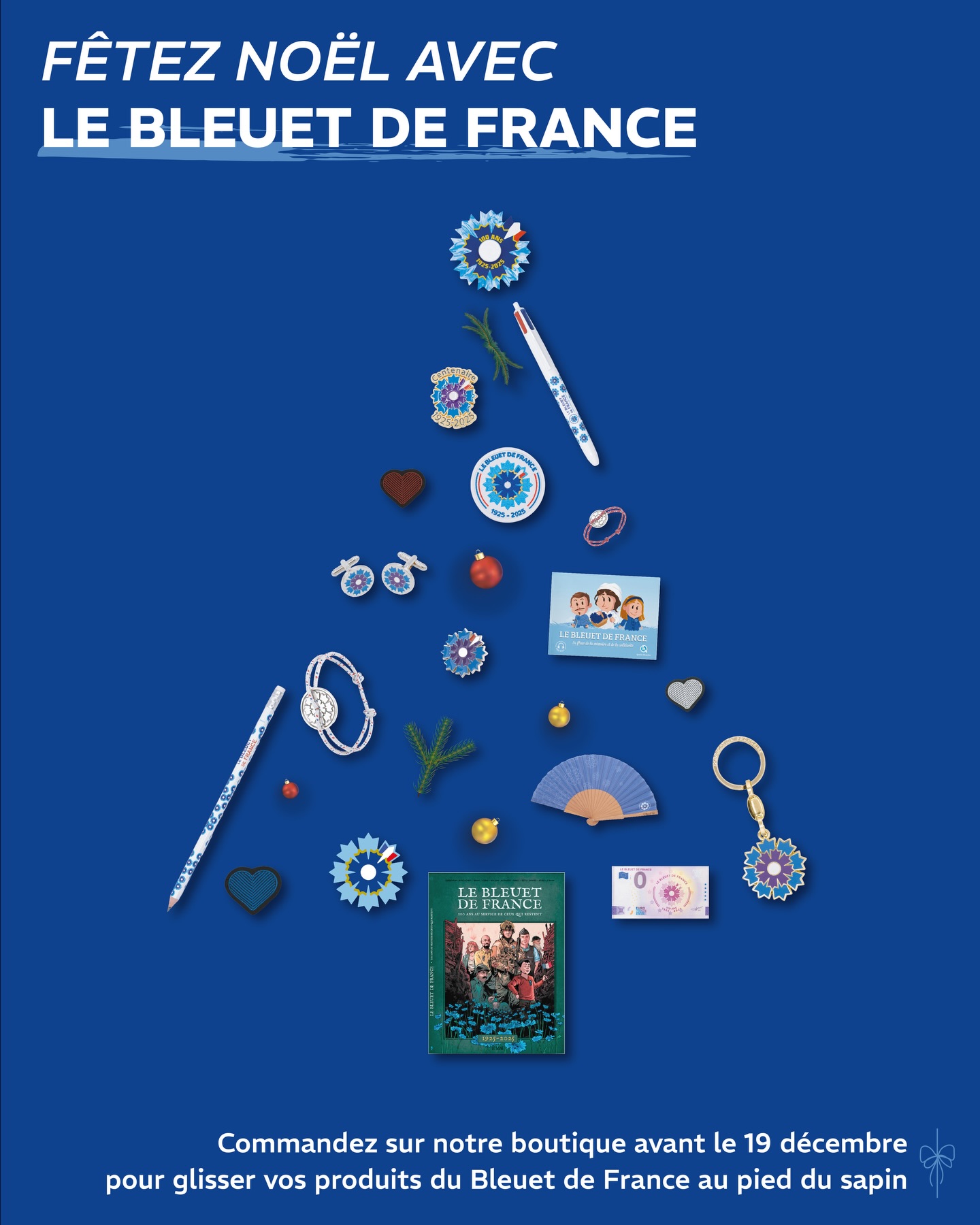 🚨 Le compte à rebours est lancé !
Passez commande sur notre boutique en ligne avant le 19 décembre pour voir vos produits Bleuet de France au pied du sapin ➡️ lien en bio 🎄
BD, pin’s, stylos, tote bags, accessoires : vous trouverez forcément le cadeau qui fera plaisir 🎁
N’oubliez pas ! 100 % de votre achat nous permet de continuer nos actions auprès de nos 25 000 bénéficiaires : militaires blessés, victimes du terrorisme, pupilles de la Nation et familles endeuillées 💙
Alors, qu’allez-vous choisir ?
#BleuetdeFrance #Noel #petitcréateur #cadeau #Noel2025 #solidarité